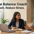 Work Life Balance Coach | Reduce Stress, Improve Productivity & Personal Harmony