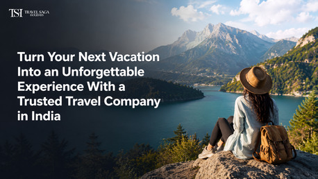Mumbai, Travel, Turn Your Next Vacation Into An Unforgettable Experience With A Travel Company In India
