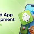 Best Android App Development Agency For Custom Apps
