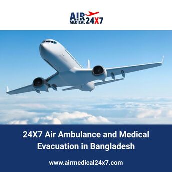 Dhaka, Health, 24X7 Air Ambulance And Medical Evacuation In Bangladesh