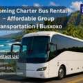 Wyoming Charter Bus Rental &ndash; Affordable Group Transportation | BUSXOXO
