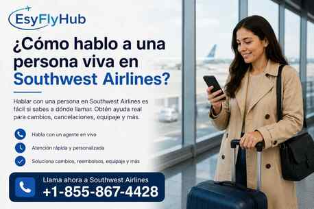 New York, Travel, &iquest;C&oacute;mo Hablo A Una Persona Viva En Southwest Airlines?