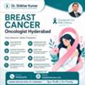Breast Cancer Oncologist Hyderabad | Dr Shikhar Kumar