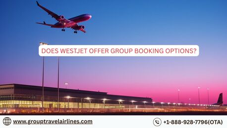 New York, Travel, Does WestJet Offer Group Booking Options?