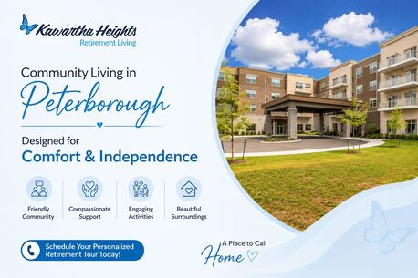 Toronto, General, Retirement Suites Available In Peterborough &mdash; Comfort & Independence!