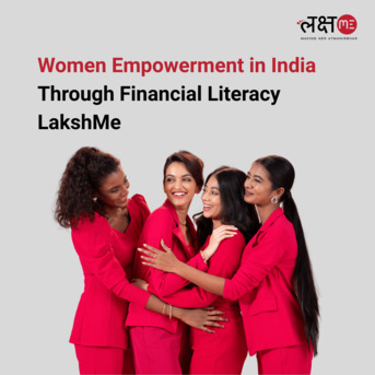 Ahmedabad, Education, Women Empowerment In India Through Financial Literacy - LakshMe