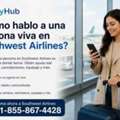 ¿Cómo Cambiar Un Vuelo De Southwest?