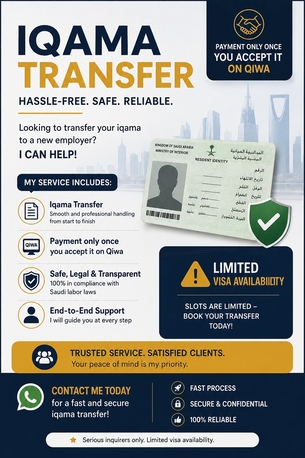 Riyadh, Legal, IQAMA TRANSFER AVAILABLE &ndash; LIMITED VISA SLOTS