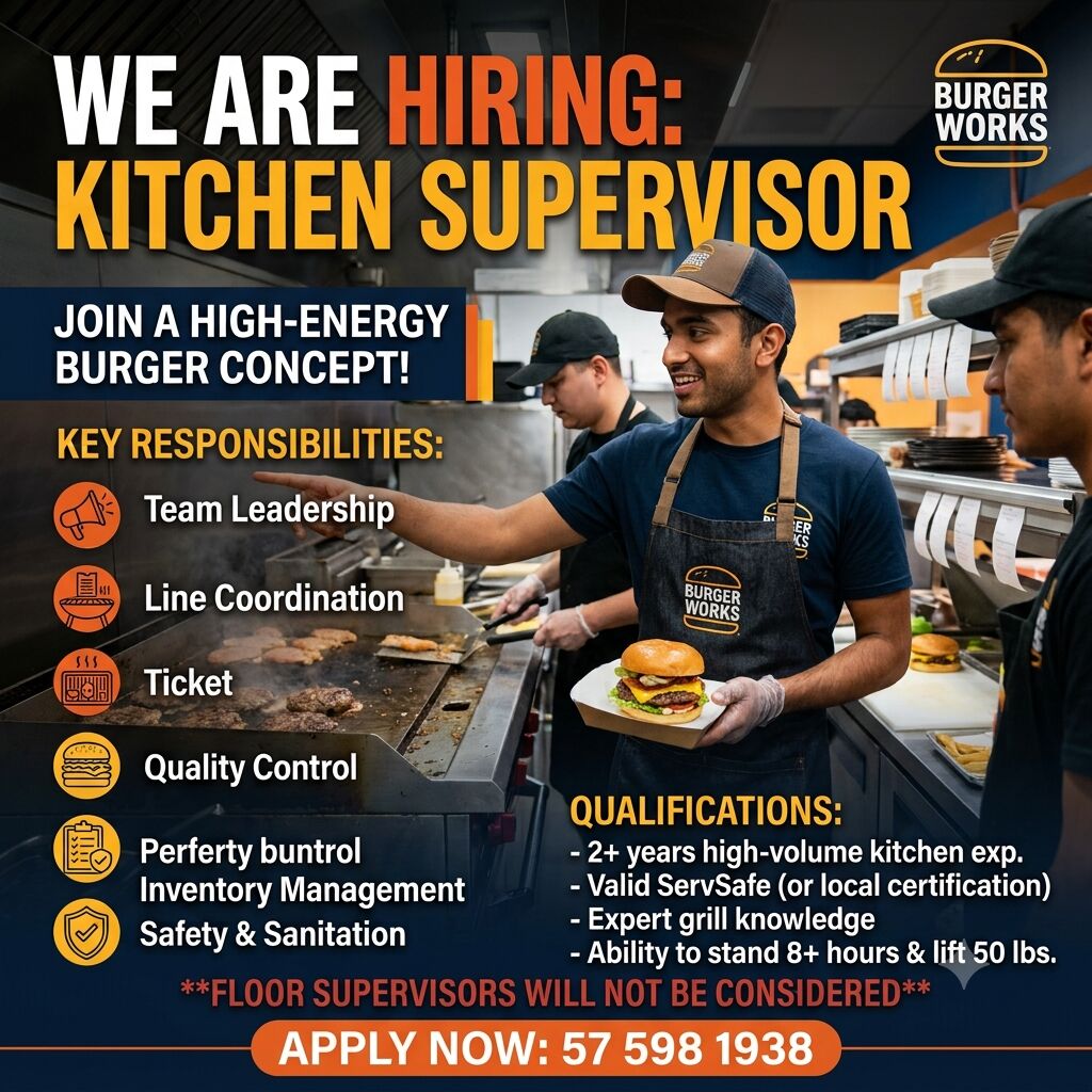 Riyadh, Jobs, Hiring!!!  Kitchen Supervisor - Burger Section