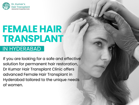 Hyderabad, Health, Trusted Female Hair Transplant Clinic In Hyderabad For Natural Hair Regrowth
