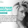 Trusted Female Hair Transplant Clinic In Hyderabad For Natural Hair Regrowth