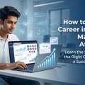 Build A Successful Career In Digital Marketing After 12th
