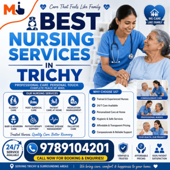 Mumbai, Health, Best Nursing Services In Trichy &ndash; Expert Home Nursing Care You Can Trust