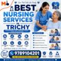 Best Nursing Services In Trichy &ndash; Expert Home Nursing Care You Can Trust