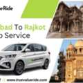 True Value Ride - Ahmedabad To Rajkot Cab Booking