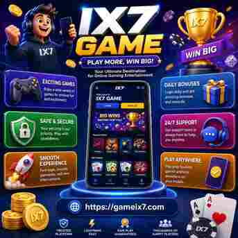 New Delhi, Daycare, IX7 Game &ndash; Play Exciting Online Games With A Simple And Secure Gaming Platform