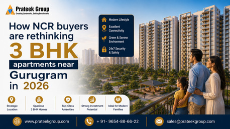 Gurugram, Real Estate, How NCR Buyers Are Rethinking 3 BHK Apartments Near Gurugram In 2026