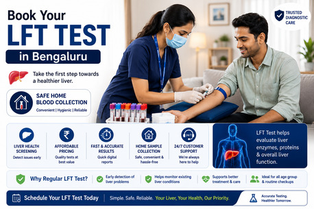Bangalore, Health, Book Your LFT Test In Bengaluru &ndash; Safe Home Blood Collection