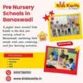 Pre Nursery Schools In Banaswadi