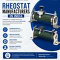 Rheostat Manufacturers In India