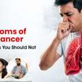 Symptoms Of Lung Cancer: 7 Early Signs You Should Not Ignore