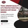 Trail Armor Quality UTV Protection For Serious Off Road Riders