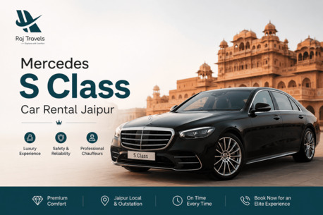 Jaipur, Travel, Mercedes S Class Car Rental Jaipur For Business Travel