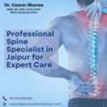 Professional Spine Specialist In Jaipur For Expert Care