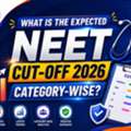 What Is The Expected NEET Cut-Off 2026 Category-Wise?