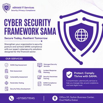 Dubai, Legal, Cyber Security Framework SAMA Compliance Services In Saudi Arabia | EShield IT Services