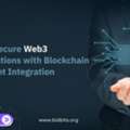 Build Secure Web3 Applications With Blockchain Payment Integration