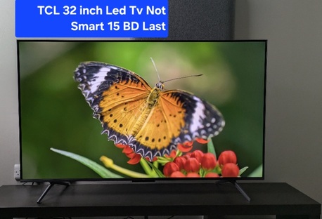 Manama, Electronics, BHD 15,  Tcl 32 Inch Led Not Smart 15 Bd Msg 3670 8372 Wts Ap No Call