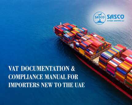 Dubai, Cargo, Import Compliance Guide - Sasco Global Shipping