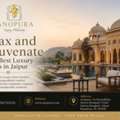 Relax And Rejuvenate At The Best Luxury Resorts In Jaipur