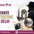Private Detective In Delhi | Track Eye Detectives