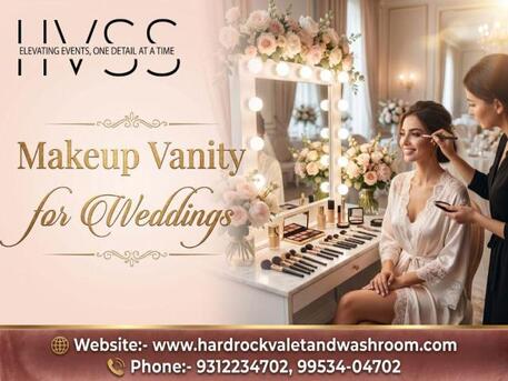 New Delhi, Event Planning, Makeup Vanity For Weddings | Hardrock Delhi Services