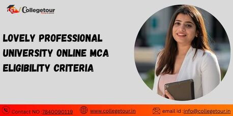 Punjab, Lessons Offered, Lovely Professional University Online MCA Eligibility Criteria