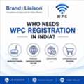 Who Needs WPC Registration In India?