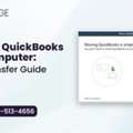 How To Move QuickBooks Desktop 2024 To A New Computer