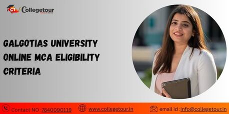 Lucknow, Lessons Offered, Galgotias University Online MCA Eligibility Criteria