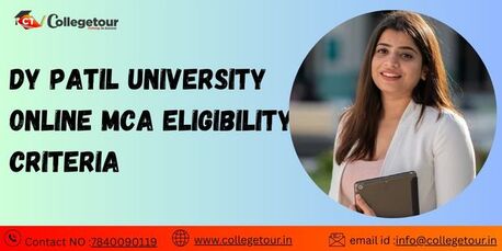 Navi Mumbai, Lessons Offered, DY Patil University Online MCA Eligibility Criteria