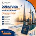 Dubai Visa For Cambodian Citizens &ndash; Begin Your Dubai Journey Today!