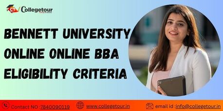 Lucknow, Lessons Offered, Bennett University Online BBA Eligibility Criteria
