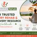 Your Trusted Luxury Rehab & Recovery Resource