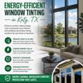Energy-Efficient Window Tinting In Katy, TX