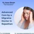 Advanced Care By A Migraine Doctor In Rajasthan
