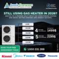 AUD 1499,  Still Using A Gas Heater In 2026? Switch & Save With A VEU Accredited Provider!