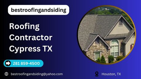 Houston, Real Estate, Roofing Contractor Cypress TX | Best Roofing And Siding