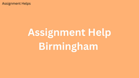 London, Education, Mastering Assignment Help Birmingham: A Step-by-Step Guide