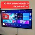 BHD 40,  43 Inch Smart Android Tv 40 Bd Last Msg 3670 8372 Wts Ap No Call
